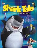 Buy : Shark Tale Essential Guide