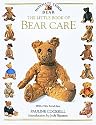 The Little Book of Bear Care (Ultimate Teddy Bear)