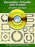 Decorative Wreaths and Frames CD-ROM and Book (Dover Electronic Series)