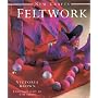 Feltwork (New Crafts Collection)
