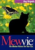 Mewvie, The Motion Picture For Your Cat: Episode 3 Bug Brigade