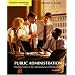 Public Administration: Clashing Values in the Administration of Public Policy (with InfoTrac�) (Thomson Advantage Books)