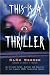 Search : This Is a Thriller: An Episode Guide, History and Analysis of the Classic 1960s Television Series