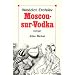Moscou-sur-Vodka
