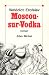 Moscou-Sur-Vodka (Collections Litterature)