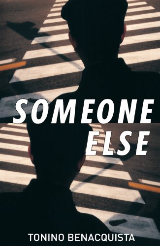 Someone Else, by Tonino Benacquista Someone Else, by Tonino Benacquista