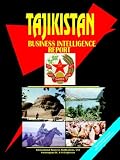 Tajikistan Business Intelligence Report (World Spy Guide Library)