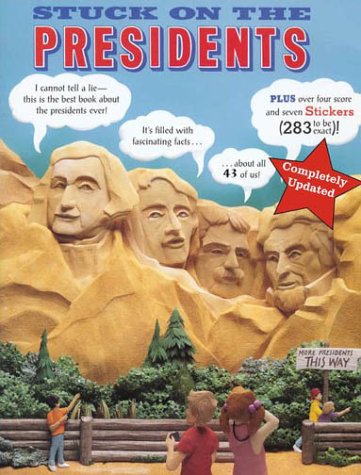 Stuck on the Presidents: Revised and Updated (Books and Stuff)