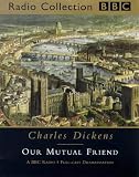Our Mutual Friend (BBC Classic Collection)