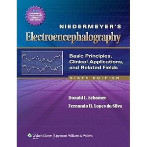 Niedermeyer's Electroencephalography: Basic Principles, Clinical Applications, and Related Fields