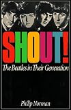 SHOUT! the Beatles in Their Generation