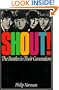 Shout!: The Beatles in Their Generation