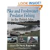 Pike and Freshwater Predator Fishing in the British Isles