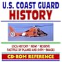 U.S. Coast Guard History: USCG History, News, USCG Reserve, Ships and Aircraft, Images