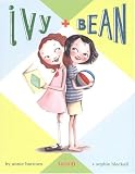Ivy and Bean Book 1 (Ivy and Bean)