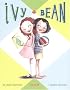 Ivy and Bean Book 1 (Ivy and Bean)