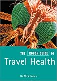 The Rough Guide to Travel Health (Rough Guide Mini Guides)