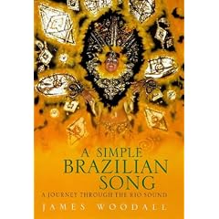 A Simple Brazilian Song: Journeys Through the Rio Sound
