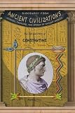 The Life & Times Of Constantine (Biography from Ancient Civilizations) (Biography from Ancient Civilizations: Legends, Folklore, and Stories of Ancient Worlds)