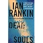 Dead Souls: An Inspector Rebus Novel (St. Martin's Minotaur Mysteries)