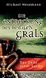 Die Entdeckung des heiligen Grals