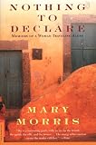 Nothing to Declare: Memoirs of a Woman Traveling Alone