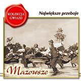 Mazowsze - Najwieksze Przeboje, Greatest Hits