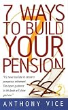 7 Ways to Build Your Pension