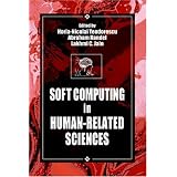 Soft Computing in Human-Related Sciences (International Series on Computational Intelligence)