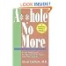 Asshole No More (The Asshole Saga, Volume 1)