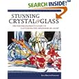 Stunning Crystal & Glass: The Watercolorist's Guide to Capturing the Splendor of Light