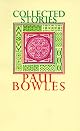 Coll Stories Paul Bowles
