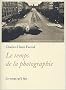 Le temps de la photographie