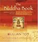 The Buddha Book: Buddhas, Blessings, Prayers, and Rituals to Grant You Love, Wisdom, and Healing