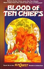 The Blood of Ten Chiefs (Elfquest, Vol 1)