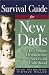 Books : Survival Guide for New Dads: Two-Minute Devotions to Successful Fatherhood