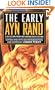 The Early Ayn Rand: A Selection from Her Unpublished Fiction (The Ayn Rand Library, Volume 2) (v. 2)
