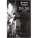 paris noir the secret history of a city
