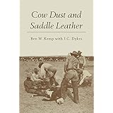 cow dust and saddle leather