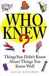 Who Knew?
