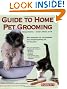 Guide to Home Pet Grooming