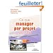 Ce que manager par projet veut dire (1 livre + 1 CD-Rom)