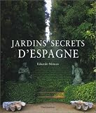 Jardins secrets d'Espagne