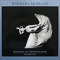 Barbara Morgan (Aperture Masters of Photography)