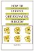 Search : How to Survive Orthognathic Surgery