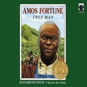 Amos Fortune: Free Man (Unabridged)