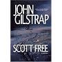 Scott Free: A Thriller by the Author of EVEN STEVEN and NATHAN'S RUN
