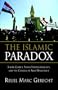 The Islamic Paradox: Shiite Clerics, Sunni Fundamentalists, and the Coming of Arab Democracy