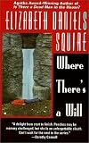 Where There's a Will (Peaches Dann Mystery) Elizabeth Daniels Squire