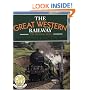 The Great Western Railway: 150 Glorious Years (GWR)